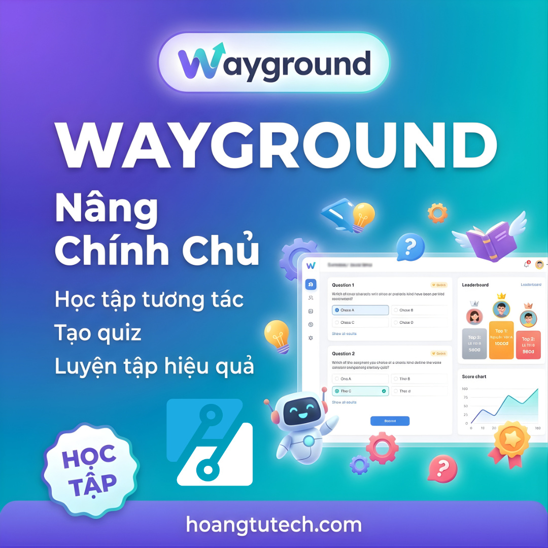 Wayground - Nâng Cấp Nền Tảng Giáo Dục Tương Tác Premium