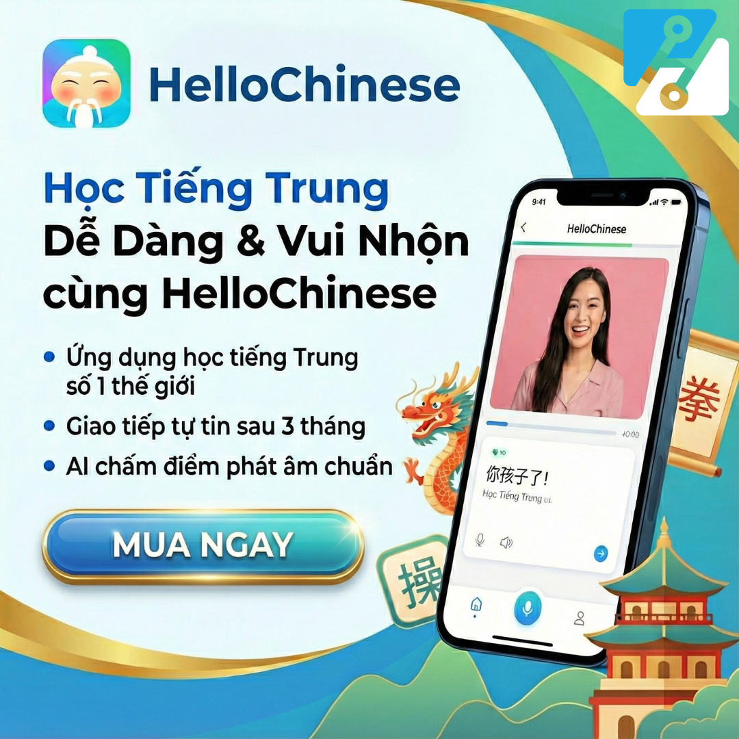 Học tiếng Trung hiệu quả với HelloChinese
